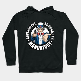 Government is Mandatory Hoodie